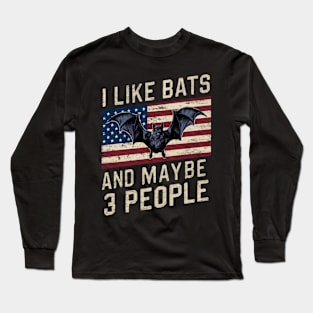 I Like Bats And Maybe 3 People Vampire Gothic Gift For Goth Spooky Halloween Retro Vintage Funny USA Flag American Long Sleeve T-Shirt